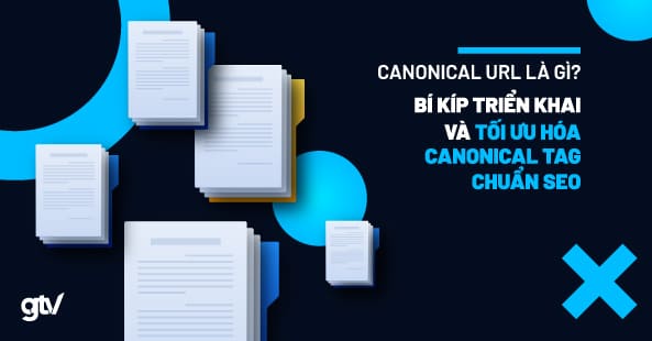 sai lầm khi sử dụng thẻ canonical tag